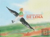 Le Grand Voyage De Lena