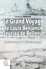 Le Grand Voyage De Louis Benjamin Fleuriau De Bellevue (Octobre 1788 À Février 1793)