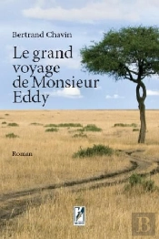 Le Grand Voyage De Monsieur Eddy