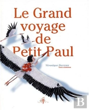 Le Grand Voyage De Petit Paul