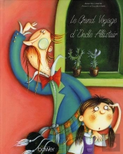 Le Grand Voyage D'Oncle Allistair