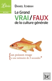 Le Grand Vrai/Faux De La Culture Générale