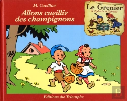 Bertrand.pt - Le Grenier De Sylvain Et Sylvette Tome 1 : Allons Cueillir Les Champignons