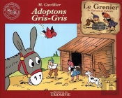 Le Grenier De Sylvain Et Sylvette Tome 10 : Adoptons Gris-Gris