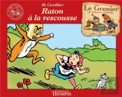 Le Grenier De Sylvain Et Sylvette Tome 13 : Raton À La Rescousse