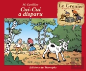 Le Grenier De Sylvain Et Sylvette Tome 7 : Cui-Cui A Disparu
