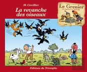 Le Grenier De Sylvain Et Sylvette Tome 8 : La Revanche Des Oiseaux
