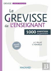 Le Grevisse De L'Enseignant : 1000 Exercices De Grammaire