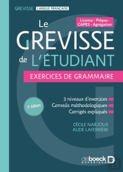 Bertrand.pt - Le Grevisse De L'Étudiant - Exercices De Grammaire : 3 Niveaux D'Exercices - Conseils Méthodologiques - Corrigés Expliqués