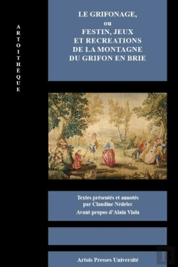 Bertrand.pt - Le Grifonage, Ou Festin, Jeux Et Récréations De La Montagne Du Grifon En Brie
