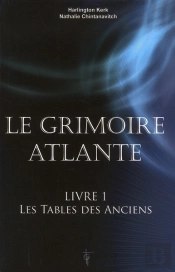 Le Grimoire Atlante - Livre 1 - Les Tables Des Anciens