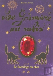 Le Grimoire Au Rubis T.2 ; Le Sortilège Du Chat