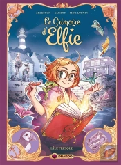 Le Grimoire D'Elfie Tome 1 : L'Île Presque