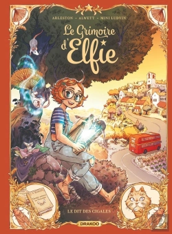 Bertrand.pt - Le Grimoire D'Elfie Tome 2 : Le Dit Des Cigales