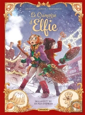 Le Grimoire D'Elfie Tome 3 : Malaventure En Pain D'Épices