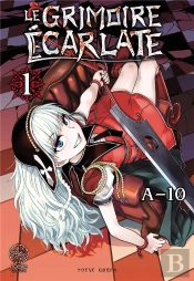 Le Grimoire Écarlate T.1