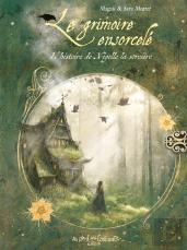 Le Grimoire Ensorcelé : L'Histoire De Nigelle La Sorcière