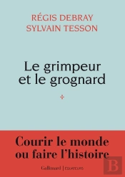 Le Grimpeur Et Le Grognard