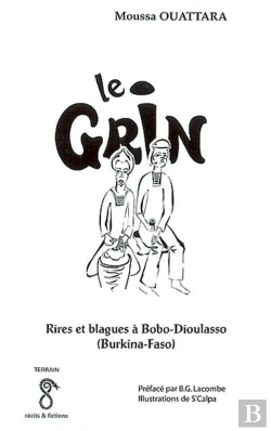 Bertrand.pt - Le Grin ; Rires Et Blagues A Bobo-Dioulasso