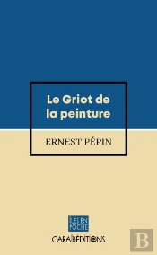 Le Griot De La Peinture
