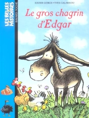 Le Gros Chagrin D'Edgar