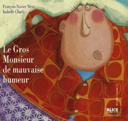 Bertrand.pt - Le Gros Monsieur De Mauvaise Humeur