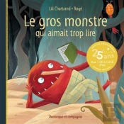 Le Gros Monstre Qui Aimait Trop Lire (2e Édition)