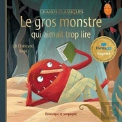 Le Gros Monstre Qui Aimait Trop Lire