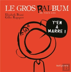 Bertrand.pt - Le Gros Ralbum De Tous Les Y'En A Marre !