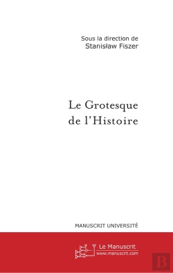Bertrand.pt - Le Grotesque De L'Histoire