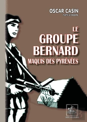 Le Groupe Bernard, Maquis Des Pyrénées