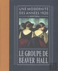Le Groupe De Beaver Hall