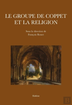 Bertrand.pt - Le Groupe De Coppet Et La Religion