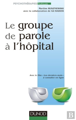 Bertrand.pt - Le Groupe De Parole À L'Hôpital