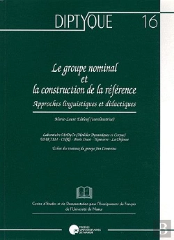 Bertrand.pt - Le Groupe Nominal Et La Construction De La Référence ; Approches Linguistiques Et Didactiques
