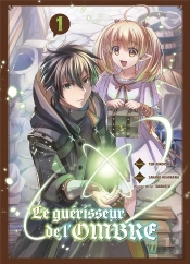 Le Guerisseur De L'Ombre T01