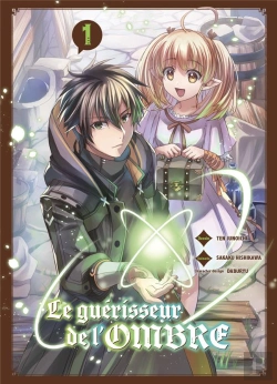 Bertrand.pt - Le Guerisseur De L'Ombre T01