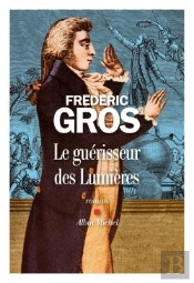 Le Guerisseur Des Lumieres - Mesmer