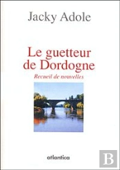 Le Guetteur De Dordogne