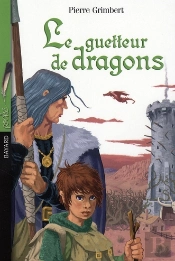 Le Guetteur De Dragons