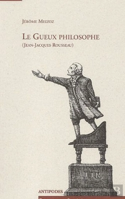 Bertrand.pt - Le Gueux Philosophe (Jean-Jacques Rousseau)