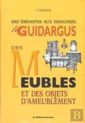 Le Guidargus Des Meubles Et Des Objets D'Ameublement