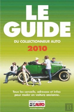 Bertrand.pt - Le Guide 2010 Du Collectionneur Auto