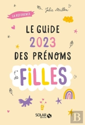 Le Guide 2023 Des Prenoms De Filles