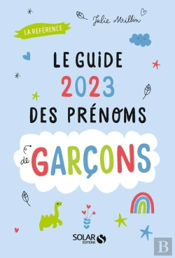 Bertrand.pt - Le Guide 2023 Des Prenoms De Garcons