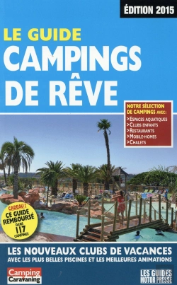 Bertrand.pt - Le Guide Campings De Rêve (Édition 2015)