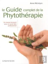 Le Guide Complet De La Phytotérapie