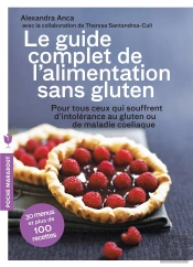 Le Guide Complet De L'Alimentation Sans Gluten