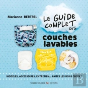 Le Guide Complet Des Couches Lavables