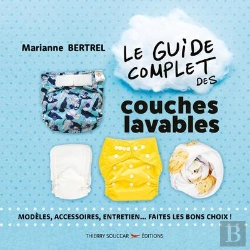 Bertrand.pt - Le Guide Complet Des Couches Lavables